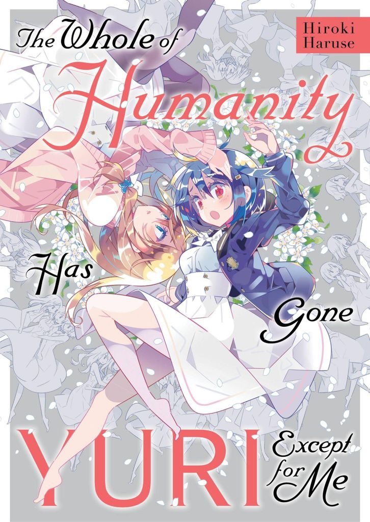 The Whole of Humanity Has Gone Yuri Except for Me