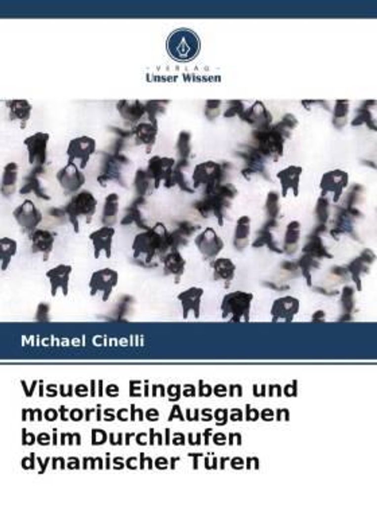 Cinelli, M: Visuelle Eingaben und motorische Ausgaben beim D