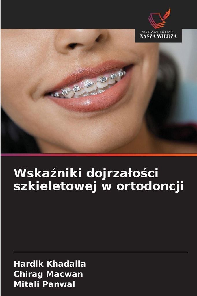 Wska¿niki dojrza¿o¿ci szkieletowej w ortodoncji