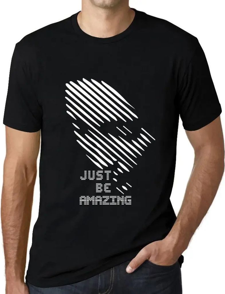 Herren Grafik T-Shirt Einfach erstaunlich sein – Just Be Amazing – Öko-Verantwortlich Vintage Jahrgang Kurzarm Lustige Druck Geburtstag Gesche...