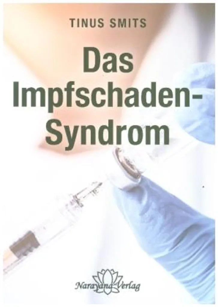 Das Impfschaden-Syndrom : Guide complet sur les effets post-vaccinaux - 2