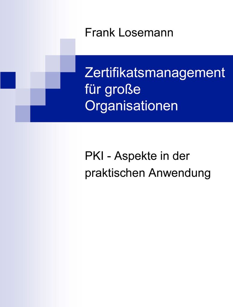 Zertifikatsmanagement für große Organisationen