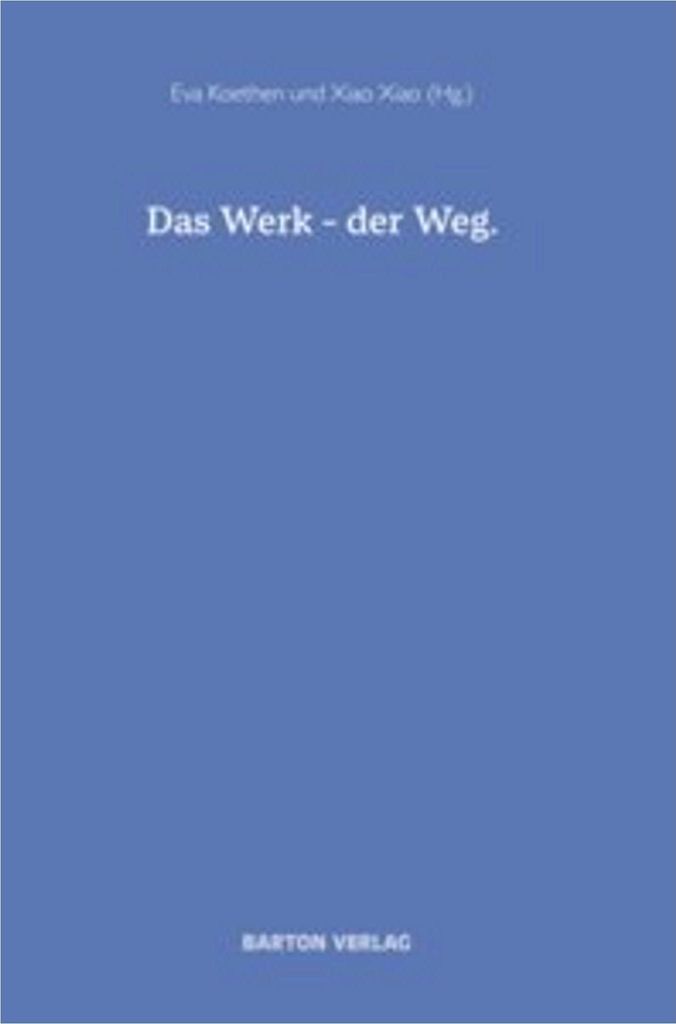 Das Werk - der Weg