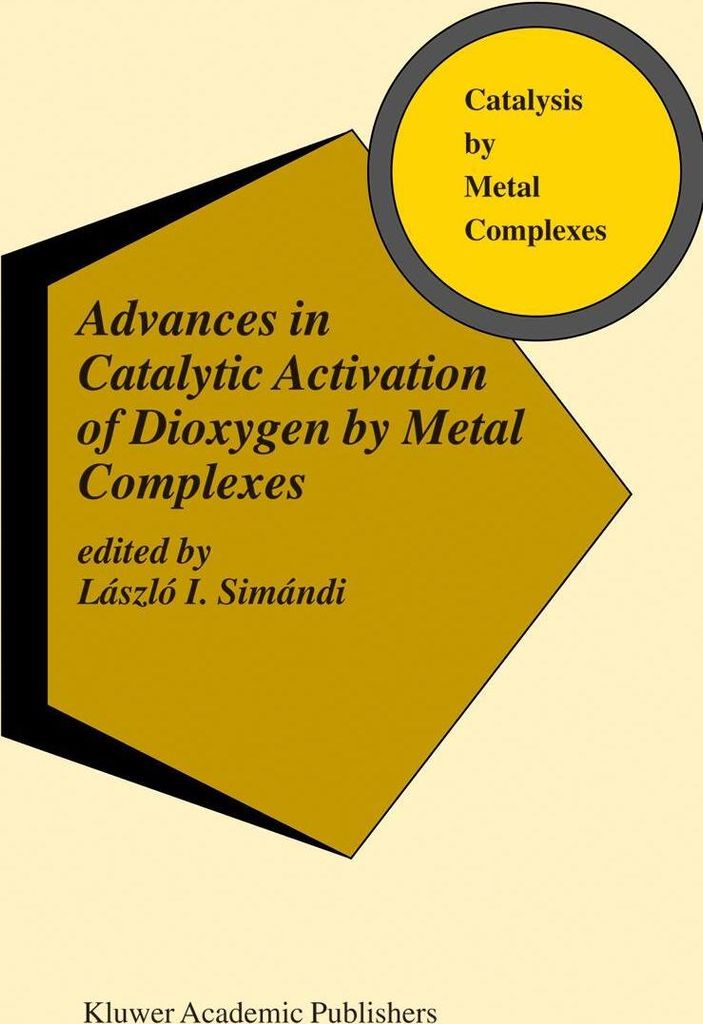 Advances in Catalytic Activation of Dioxygen by Metal Complexes