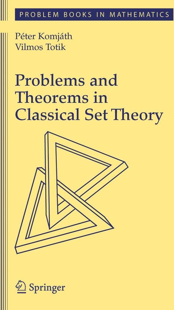 Problems and Theorems in Classical Set Theory