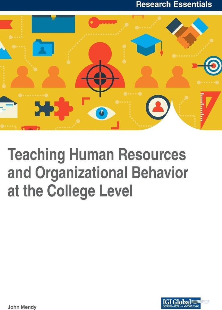 Teaching Human Resources and Organizational Behavior at the College Level
