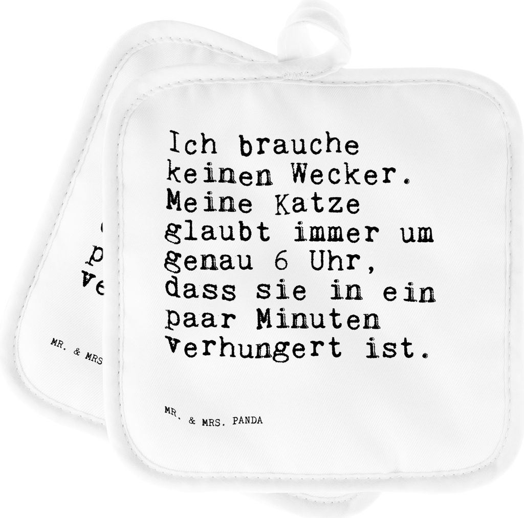 Mr. & Mrs. Panda Topflappen Ich brauche keinen Wecker.... - Weiß - Geschenk, Topfuntersetzer, Kochlappen, 2er Set, Hunde, Liebe, Sprüche, Katze, ...