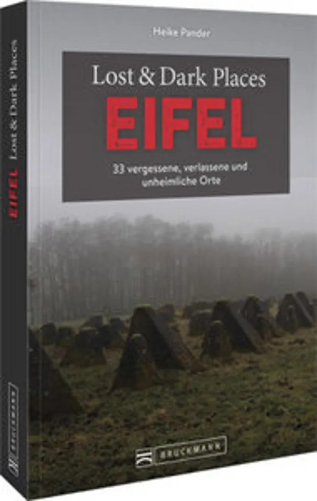 Guide Voyage Eifel Insolite : Destinations Lost Places pour Aventuriers