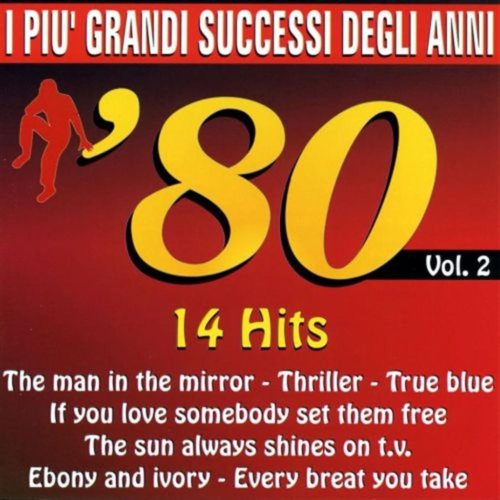 I Piu Grandi Successi Degli Anni 80