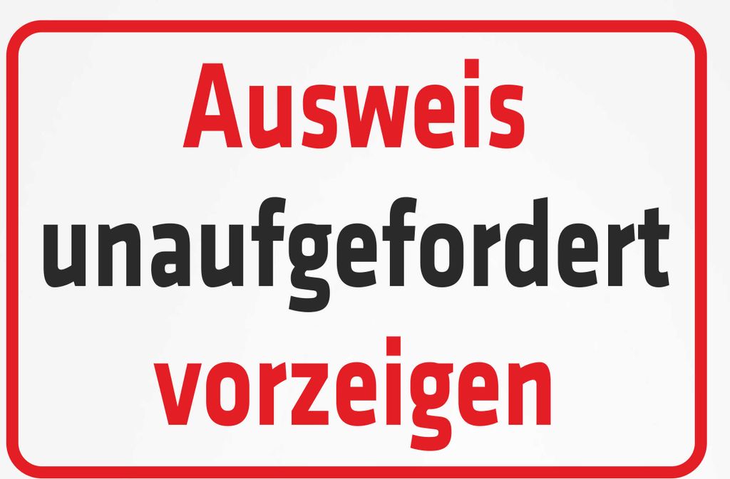 INDIGOS UG - Aufkleber - Sicherheit - Ausweis unaufgefordert vorzeigen - 400x300 mm