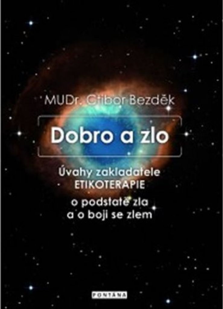Dobro a zlo - Ctibor Bezděk