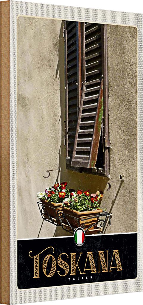 Holzschild Reise 20x30cm Toskana Italien Gebäude Blumen