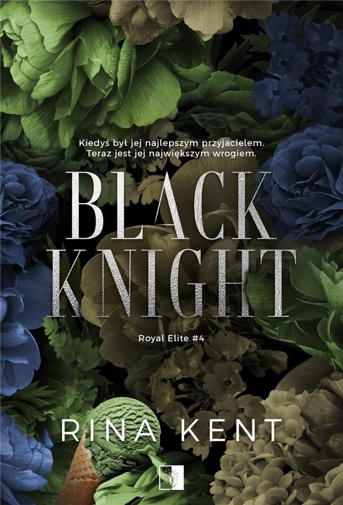 Black Knight - Royal Elite. Tom 4 - Rina Kent