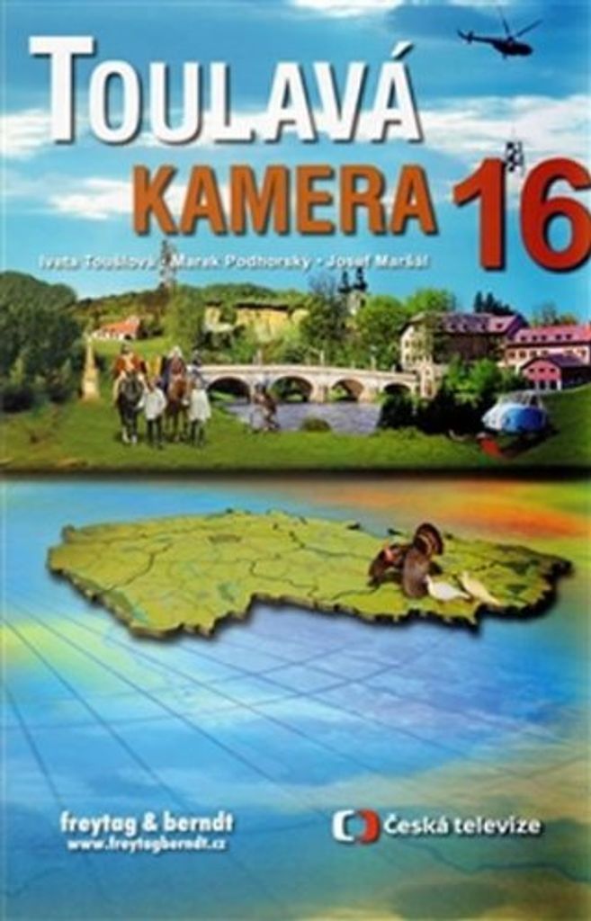 Toulavá kamera 16 (Toušlová Iveta)