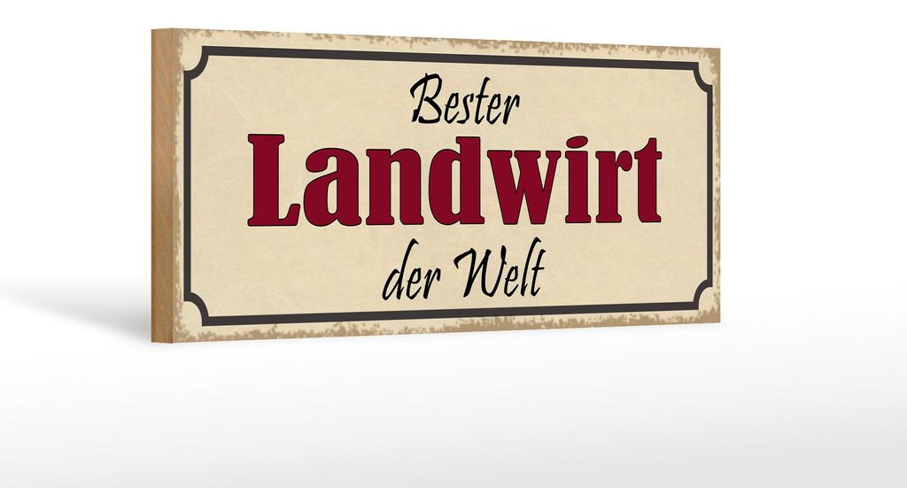 Holzschild Spruch 27x10cm bester Landwirt der Welt Arbeit