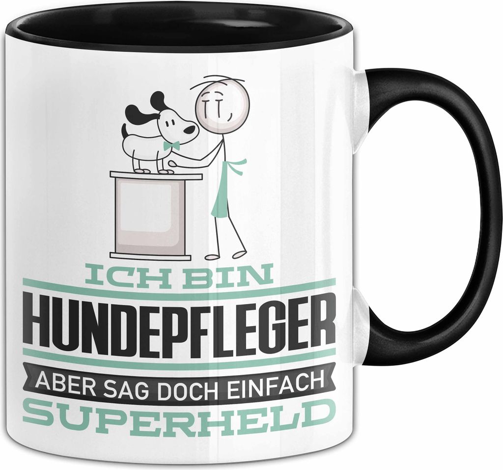 Hundepfleger Geschenk Tasse Ich Bin Hundepfleger Aber Sag Doch Einfach Superheld Lustige Geschenkdiee für Hundepfleger Kaffee-Becher (Schwarz)