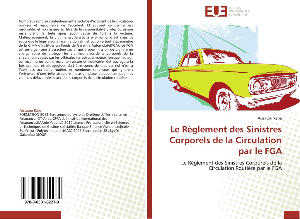 Le Règlement des Sinistres Corporels de la Circulation par le FGA