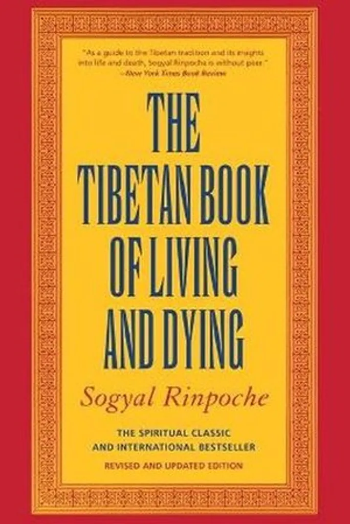 Surmonter la Peur de la Mort avec le Livre Tibetan Book of Living & Dying