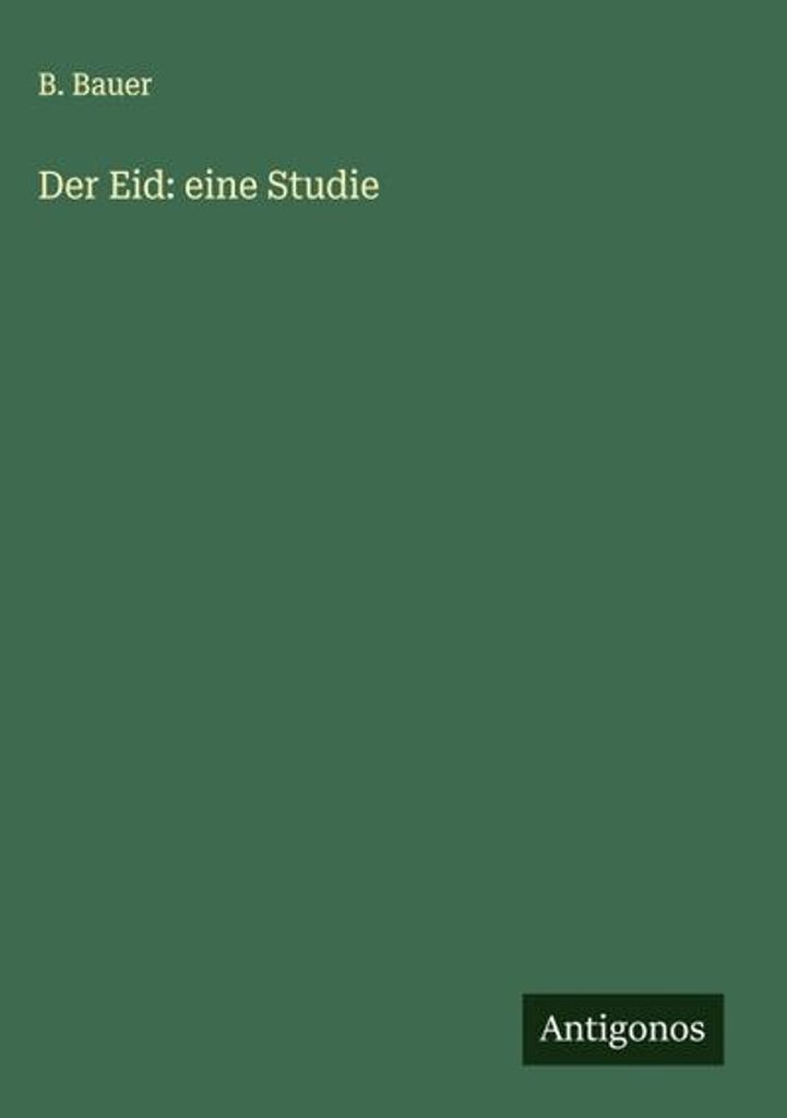 Der Eid: eine Studie