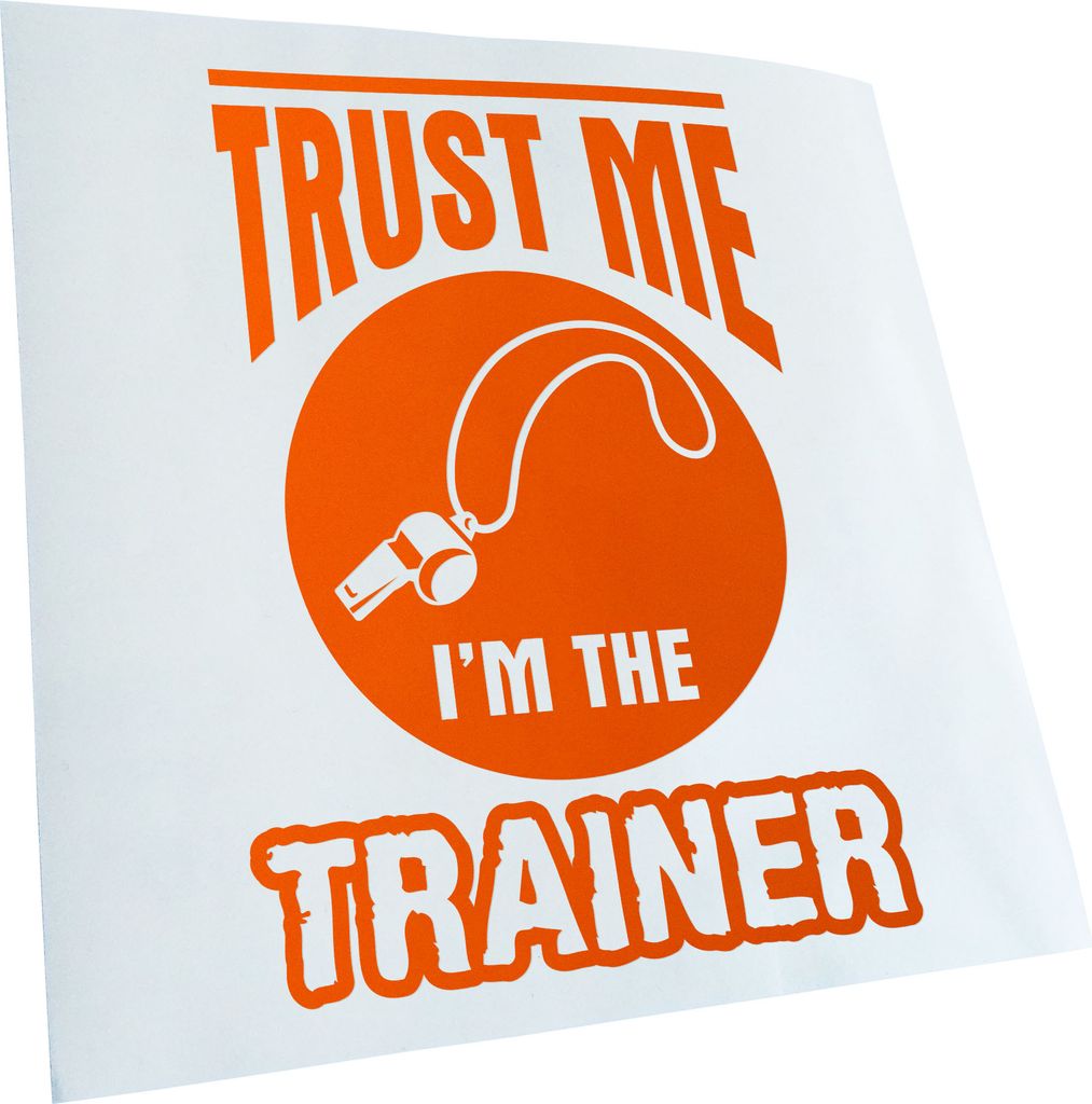 Kiwistar - Autoaufkleber - Trust me im the trainer - Rot - 14x10cm - Aufkleber für Auto, Laptop, Fahrrad, LKW, Motorrad mehrfarbig JDM Decal Racing