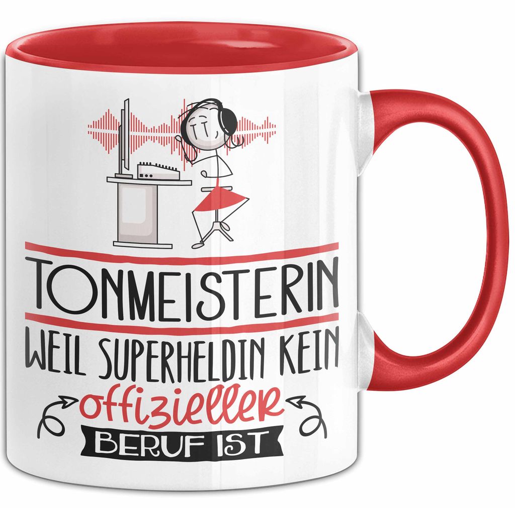 Tonmeisterin Geschenk Tasse Lustiger Spruch Tonmeisterin Weil Superheldin Kein Offizieller Beruf Ist Geschenkidee (Rot)
