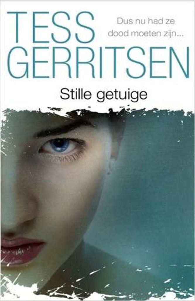 Stille getuige | Tess Gerritsen