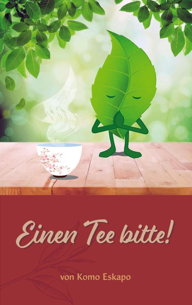 Einen Tee bitte!
