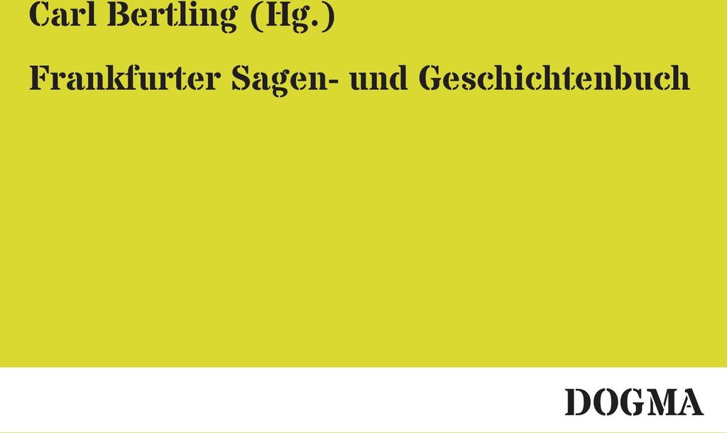 Frankfurter Sagen- und Geschichtenbuch
