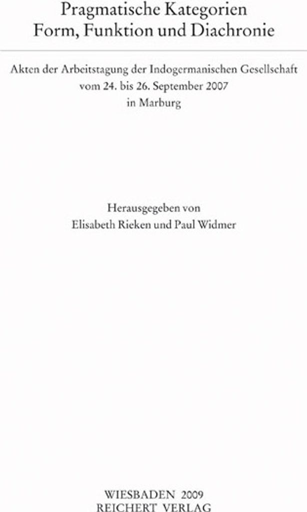 Pragmatische Kategorien. Form, Funktion und Diachronie