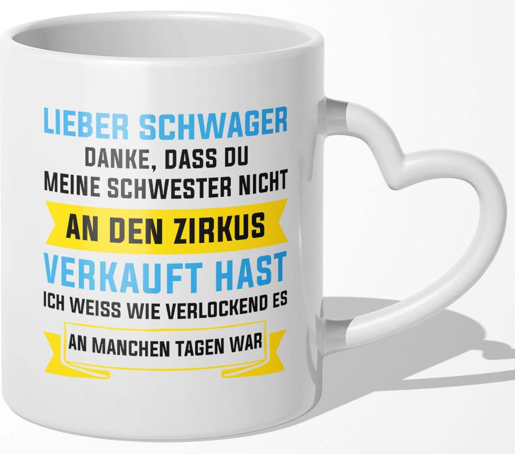 22Feels Schwager Geschenk Hochzeit Idee Männer Tasse -Meine Schwester- Weihnachten Geburtstag Haferl Kaffeetasse Bester Familie (Herzhenkel Weiss)