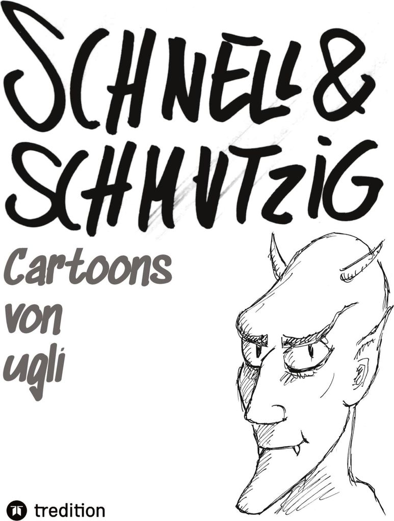 Schnell und schmutzig - Cartoons