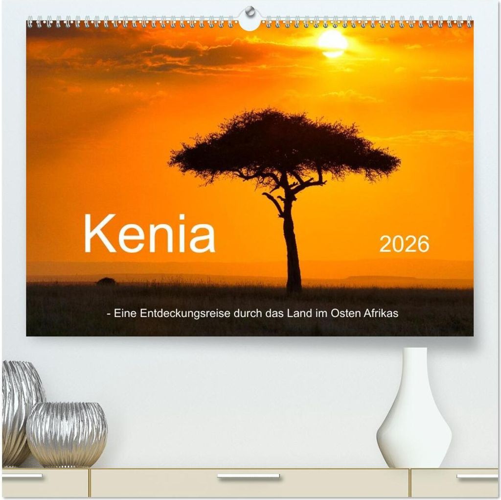 Kenia - Eine Entdeckungsreise durch das Land im Osten Afrikas (hochwertiger Premium Wandkalender 2026 DIN A2 quer), Kunstdruck in Hochglanz
