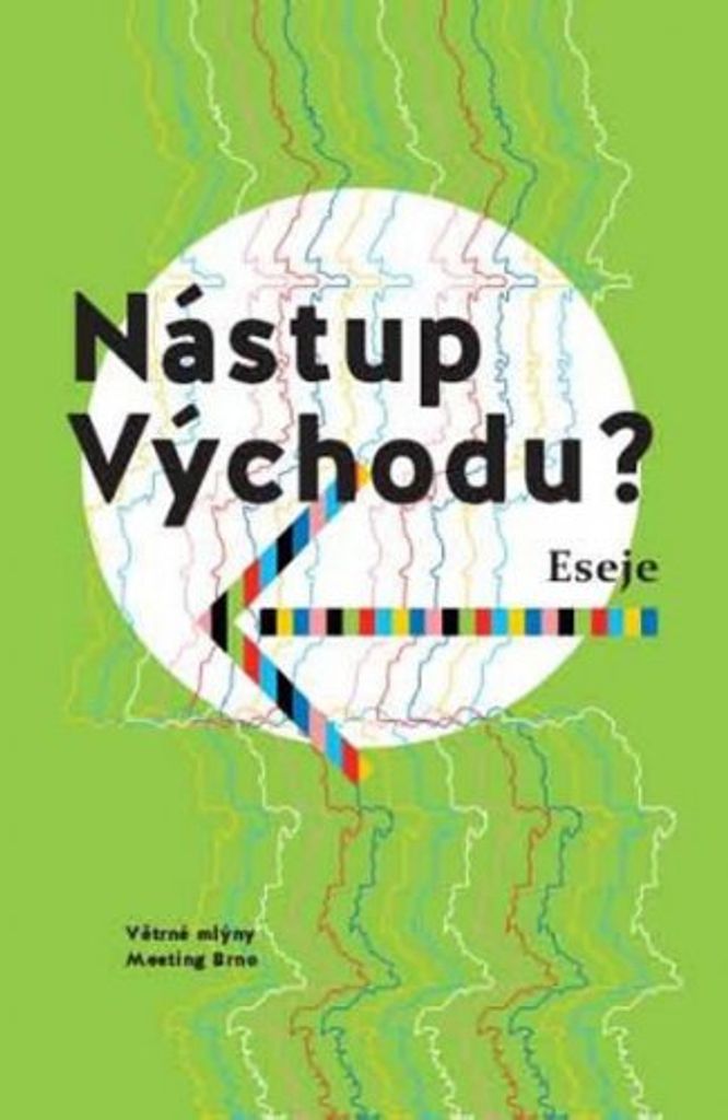 Nástup Východu? (Bunda Martyna)