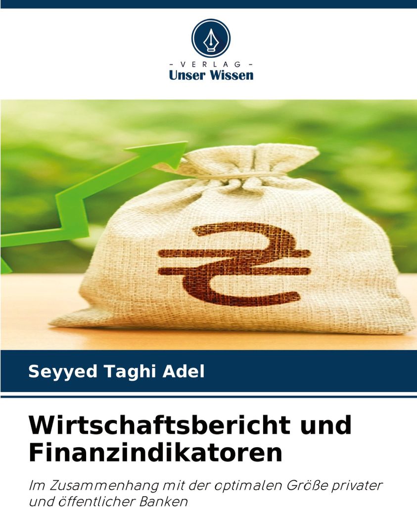 Wirtschaftsbericht und Finanzindikatoren