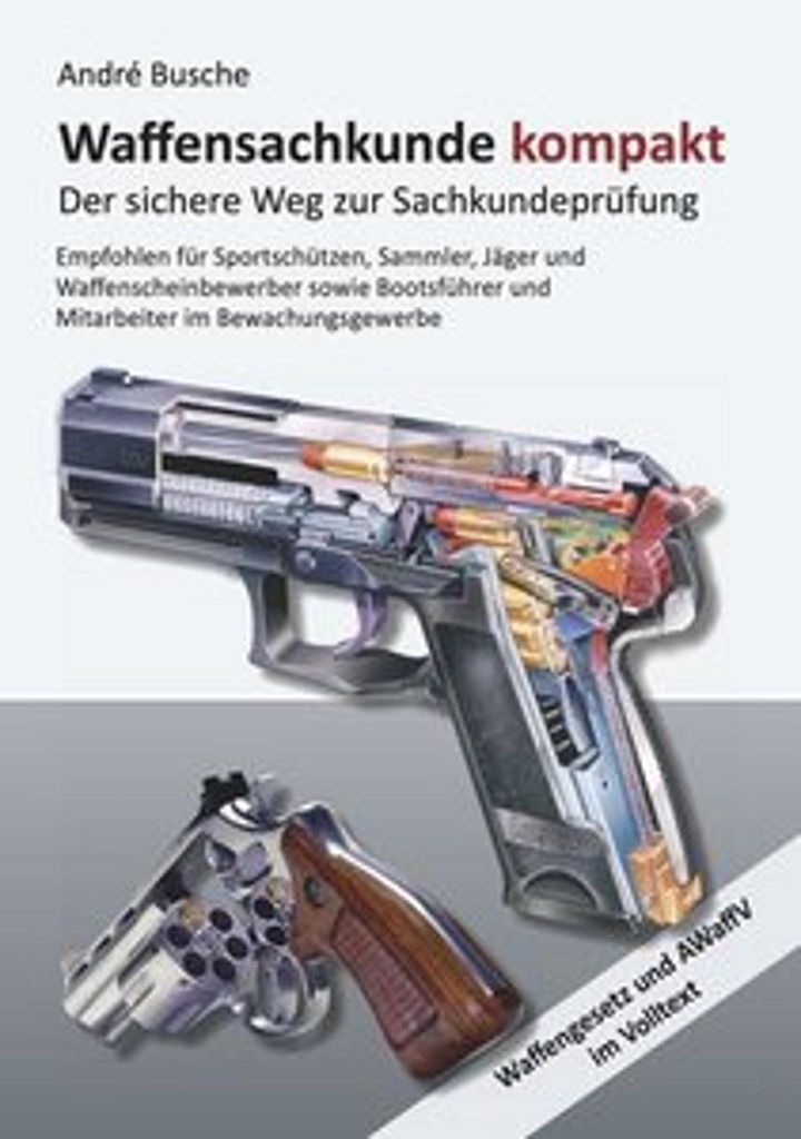 Waffensachkunde kompakt Gesamtausgabe - Der sichere Weg zur Immagine del prodotto 