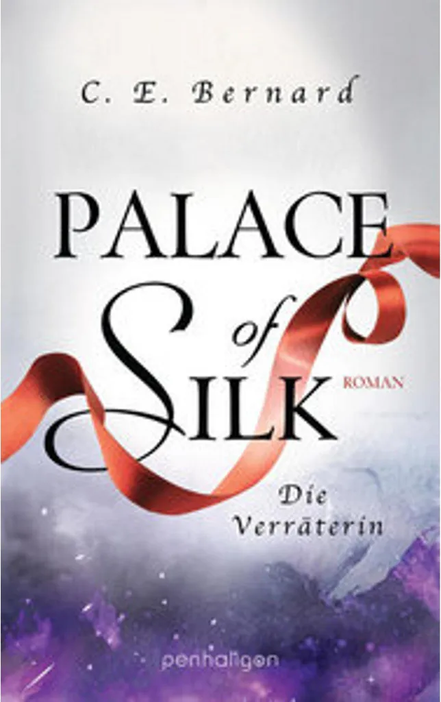 Palace of Silk - Die Verräterin : Le Roman pour Ne Plus s'Ennuyer Enfin