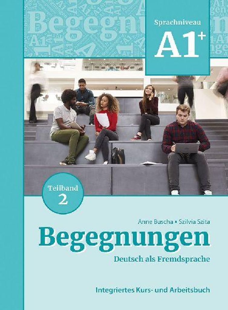 Begegnungen Deutsch als Fremdsprache A1+, Teilband 2: Produktbild 