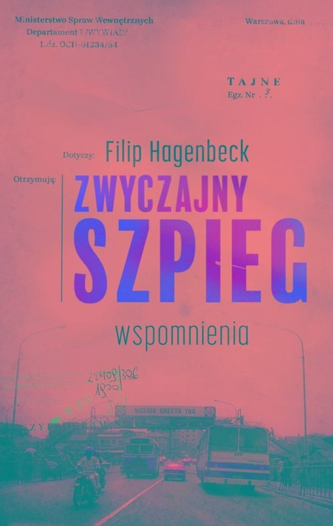 Zwyczajny szpieg - Filip Hagenbeck (Literatur, Erinnerungen auf Polnisch)