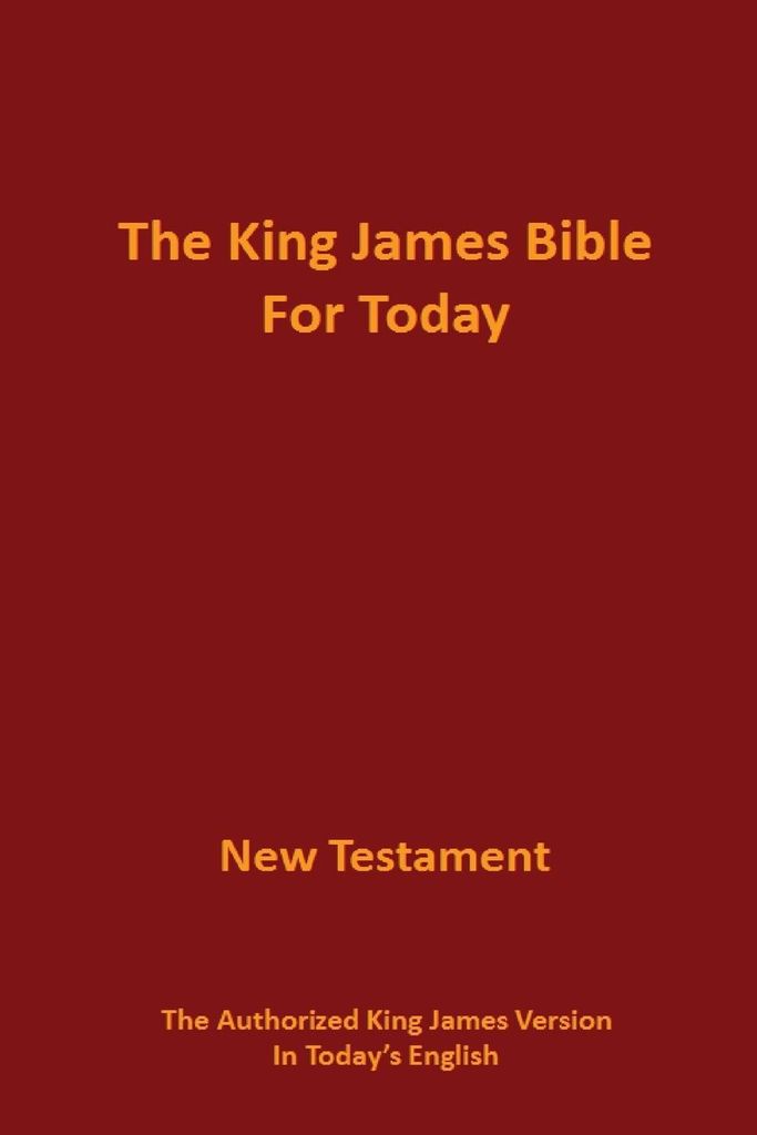 Die King James Bibel für heute Neues Testament