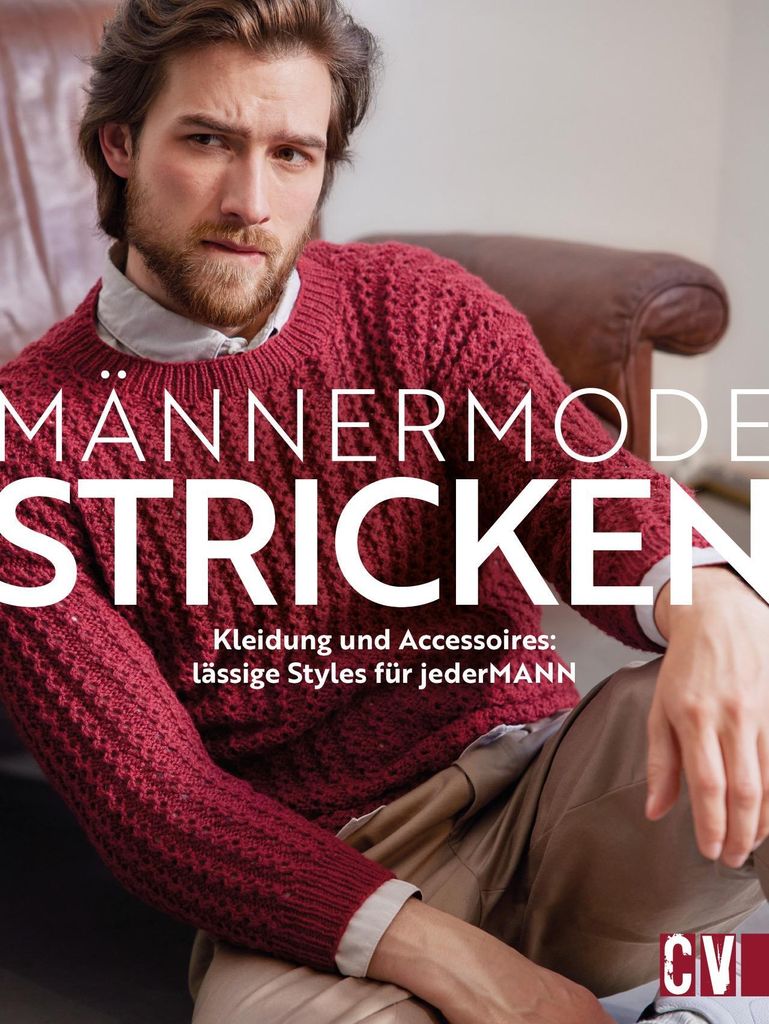 Strickbuch Männermode: Cardigans, Pullover, Pullunder & Accessoires – Modelle von Lana Grossa