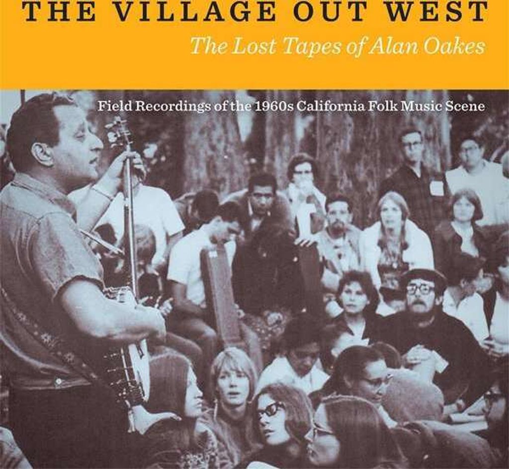 The Village Out West: The Lost Tapes of Alan Oakes
