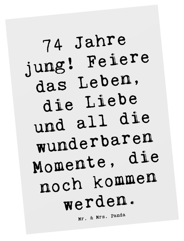 Mr. & Mrs. Panda bildkarte Spruch 74. Geburtstag Freude - Weiß - Geschenk, besonderer, feiern, Grußkarte, 74 Jahre, Ansichtskarten, Alter, Happy ...