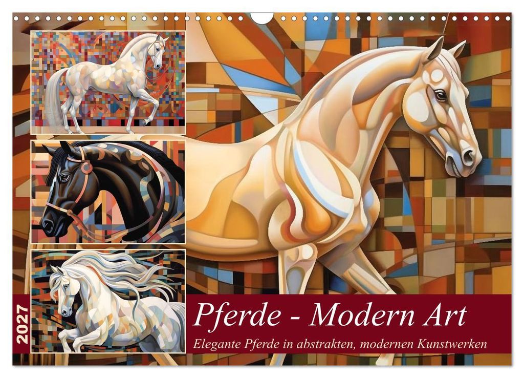 Pferde - Modern Art (Wandkalender 2027 DIN A3 quer), CALVENDO Monatskalender