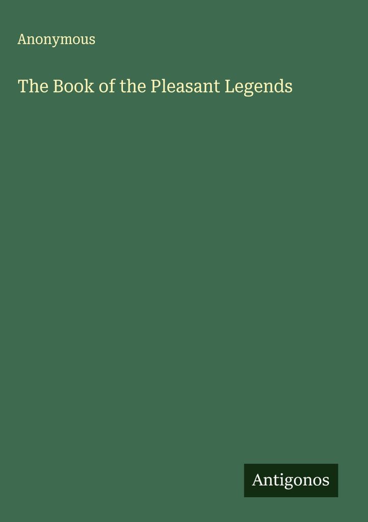 Das Buch der angenehmen Legenden