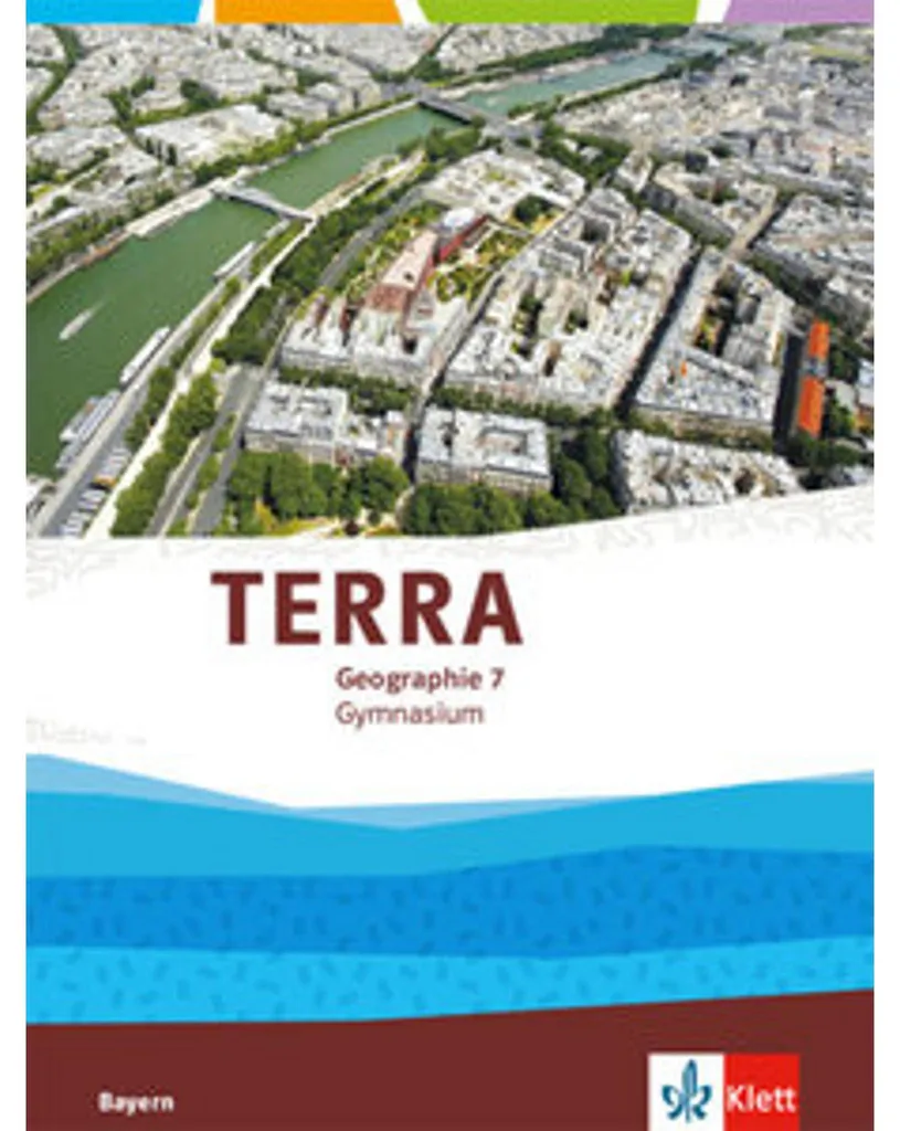 TERRA Geographie 7. Ausgabe : maîtrisez le programme Bayern Gymnasium