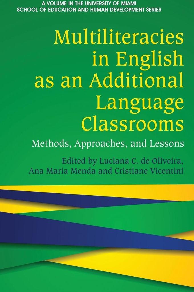 Multiliteracies in English as an Additional Language Classrooms