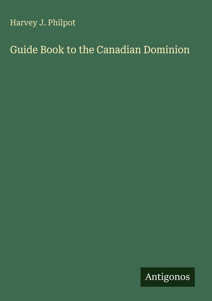 Guide Book to the Canadian Dominion