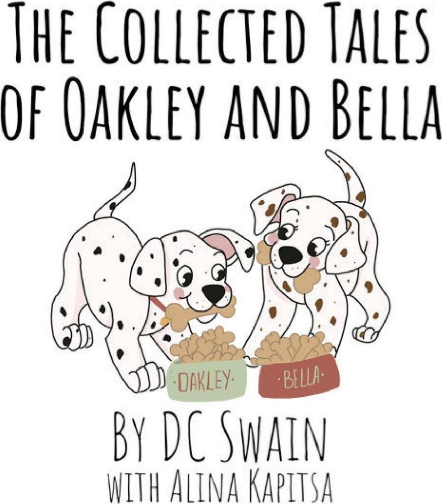 The Collected Tales of Oakley and Bella