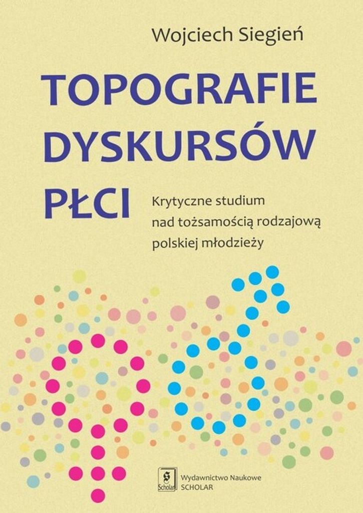 Topographien von Geschlechterdiskursen Wojciech Siegieñ (Buch auf Polnisch)