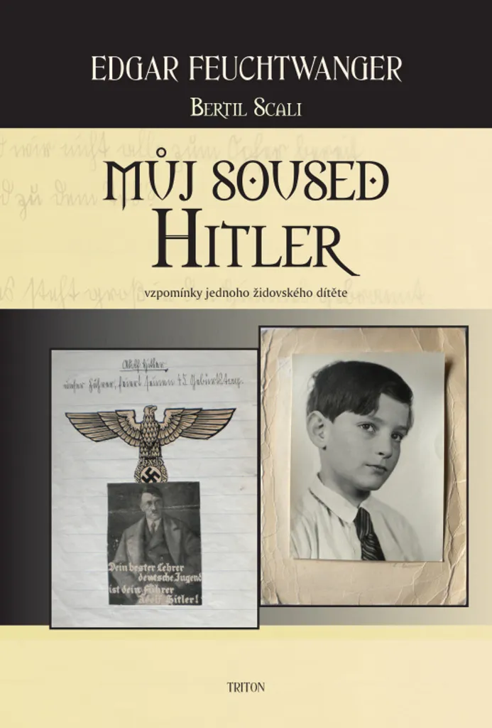 Mémoires de guerre : Edgar Feuchtwanger raconte son voisin Hitler